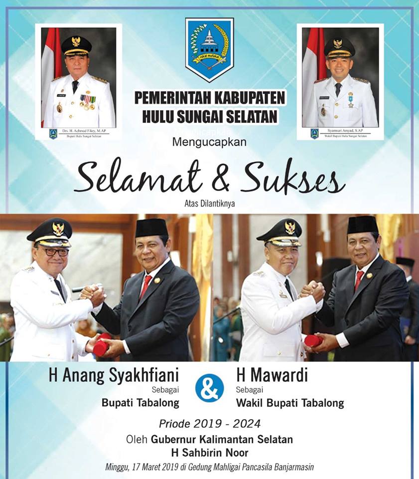PEMKAB HSS MENGUCAPKAN SELAMAT DAN SUKSES ATAS DILANTIKNYA BUPATI DAN WAKIL BUPATI TABALONG