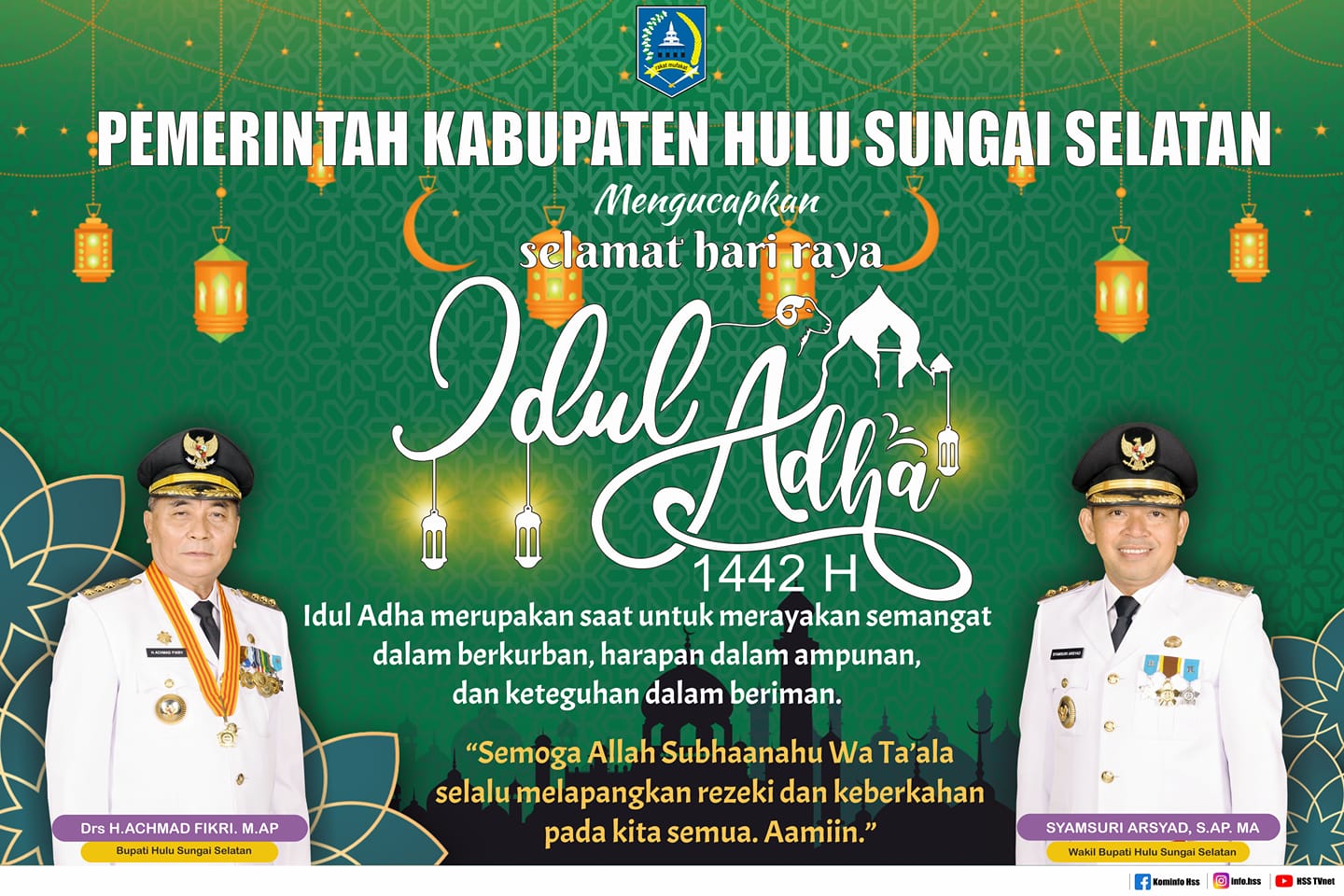 Pemerintah Kabupaten Hulu Sungai Selatan mengucapkan Selamat Hari Raya Idul Adha 1442 H. Semoga Allah SWT selalu melapangkan rezeki dan keberkahan pada kita semua. Aamiin…