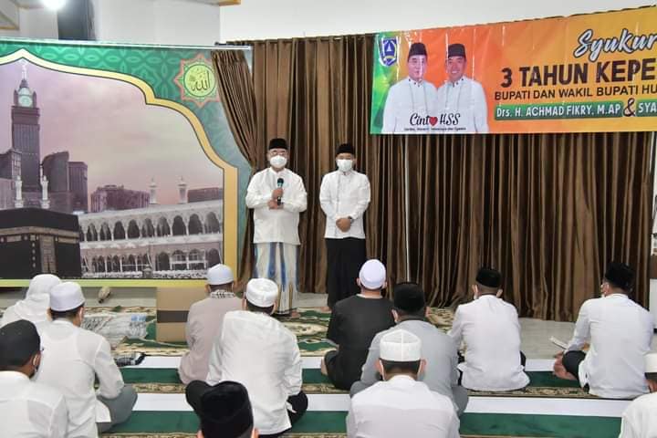 Syukuran & Solat Hajat Tahun ke 3 kepemimpinan Bupati HSS Drs H Achmad Fikry MAP dan Wakil Bupati HSS Syamsuri Arsyad, SAP, MA.