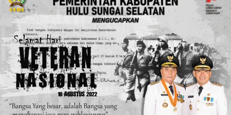 Pemkab HSS Mengucapkan Selamat Hari Veteran Nasional 10 Agustus 2022
