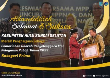 ALHAMDULILLAH SELAMAT & SUKSES KABUPATEN HULU SUNGAI SELATAN