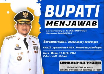 BUPATI MENJAWAB BERSAMA RSUD H. HASAN BASRY KANDANGAN DENGAN TEMA “KENALI LAYANAN BARU RSUD H. HASAN BASRY KANDANGAN”