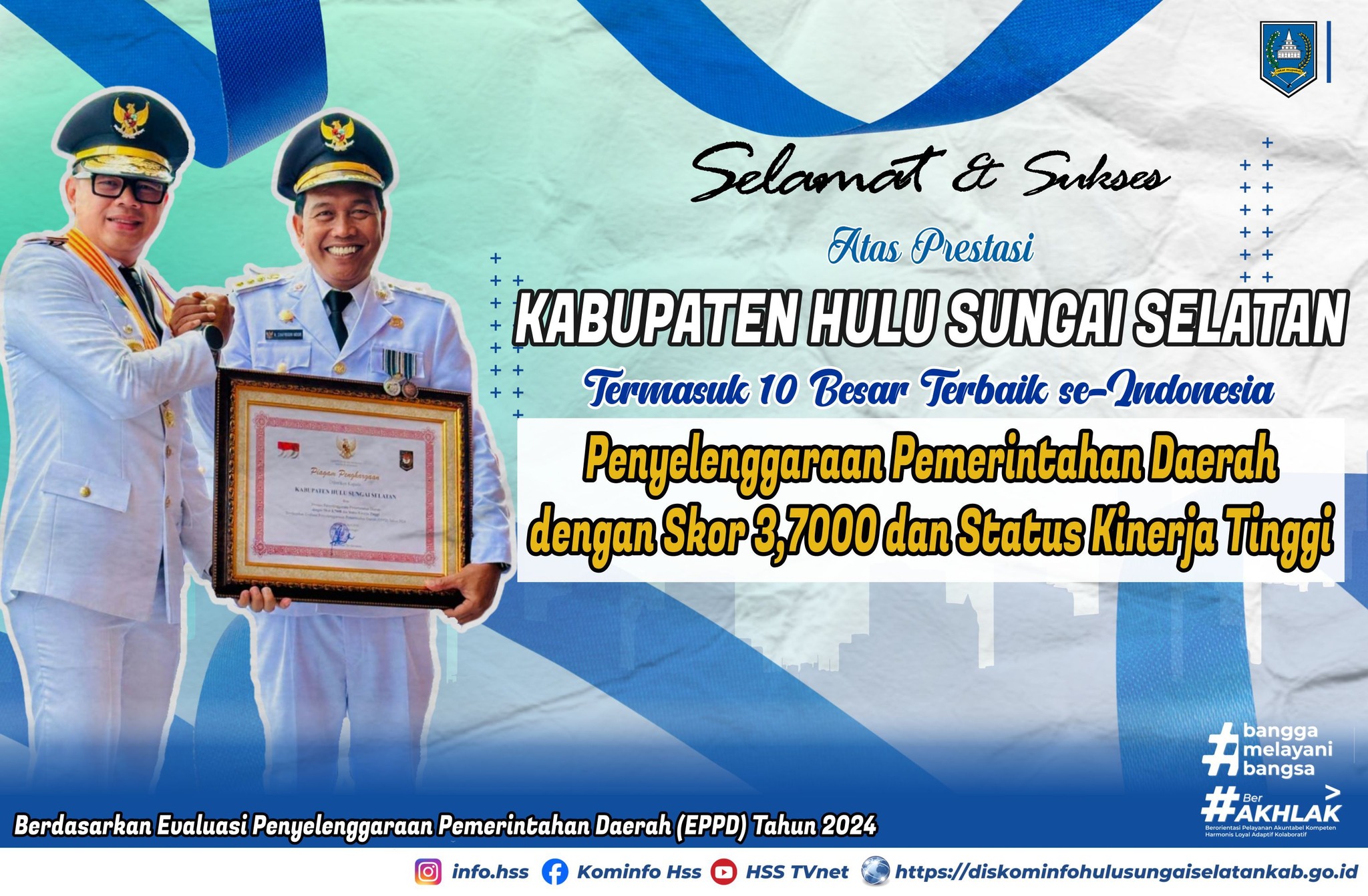 KABUPATEN HULU SUNGAI SELATAN KEMBALI UKIR PRESTASI NASIONAL DALAM PENYELENGGARAAN PEMERINTAHAN DAERAH