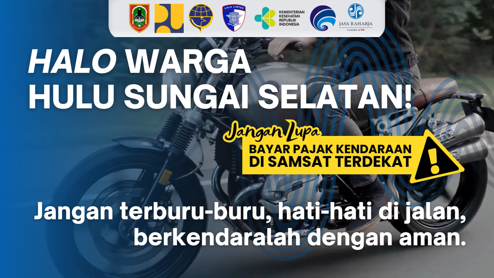 Ayo Jadi Pengendara Tertib di Hulu Sungai Selatan!