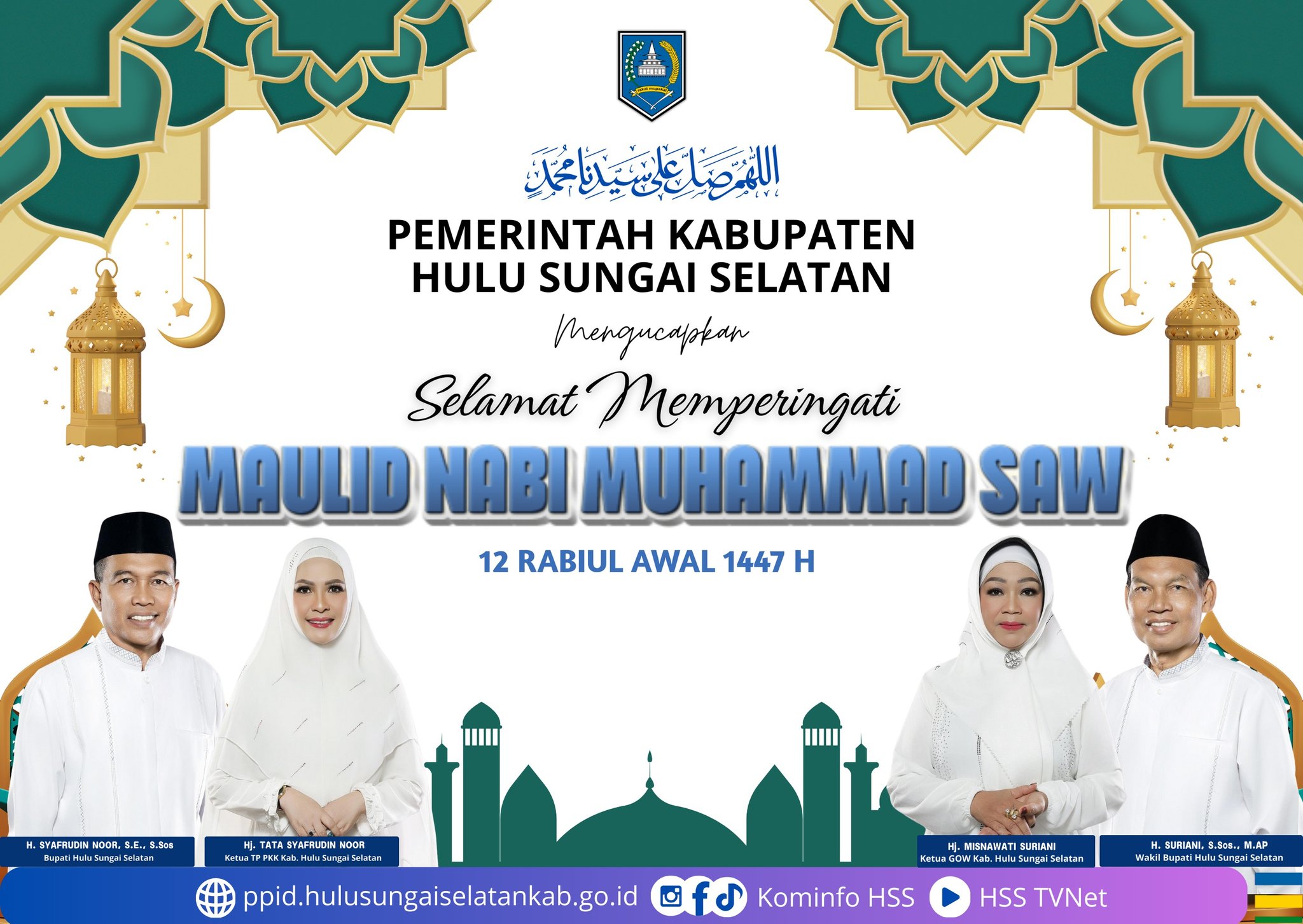 PEMERINTAH KABUPATEN HULU SUNGAI SELATAN MENGUCAPKAN SELAMAT MEMPERINGATI MAULID NABI MUHAMMAD SAW