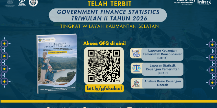 LAPORAN GOVERNMENT FINANCE STATISTICS (GFS) TRIWULAN II 2026 PROVINSI KALIMANTAN SELATAN