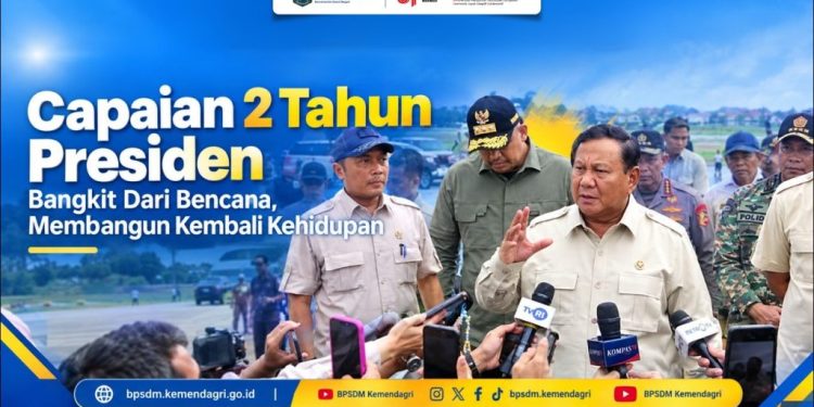 CAPAIAN 2 TAHUN PRESIDEN – BANGKIT DARI BENCANA, MEMBANGUN KEMBALI KEHIDUPAN