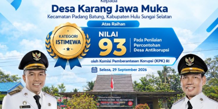 Kebanggaan untuk Kabupaten Hulu Sungai Selatan! Atas raihan Kategori Istimewa dengan Nilai 93 pada Penilaian Percontohan Desa Antikorupsi oleh KPK RI.